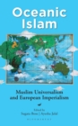 Image for Oceanic Islam : Muslim Universalism and European Imperialism