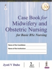 Image for Case Book for Midwifery and Obstetric Nursing for Basic BSc Nursing