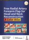Image for Free Radial Artery Forearm Flap for Head and Neck Reconstruction