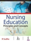 Image for Nursing Education Principles and Concepts