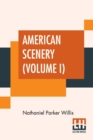 Image for American Scenery (Volume I)