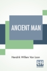 Image for Ancient Man : The Beginning Of Civilizations