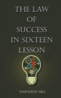 Image for The Law of Success in Sixteen Lessons