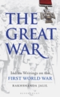 Image for The Great War: Indian writings on the First World War