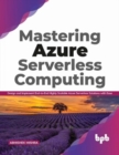 Image for Mastering Azure Serverless Computing