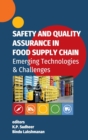 Image for Safety and Quality Assurance in Food Supply Chain: Emerging Technologies and Challenges)  (Co-Published With CRC Press,UK)