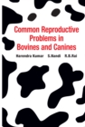 Image for Common Reproductive Problems in Bovines and Canines