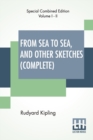 Image for From Sea To Sea, And Other Sketches (Complete) : Letters Of Travel, Complete Edition Of Two Volumes