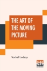 Image for The Art Of The Moving Picture