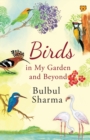 Image for Birds in My Garden and Beyond
