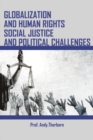 Image for Globalization And Human Rights, Social Justice And Political Challenges