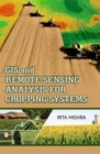 Image for GIS And Remote Sensing Analysis For Cropping Systems