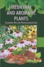 Image for Medicinal And Aromatic Plants: (Essentials Oils And Pharmaceutical Use)