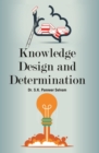 Image for Knowledge Design And Determination
