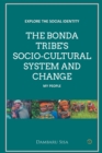 Image for The Bonda Tribe&#39;s Socio-Cultural System and Change