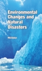 Image for Environmental Changes And Natural Disasters