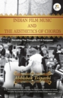 Image for Indian film music and the aesthetics of chords  : decoding the thoughts of a composer