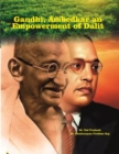 Image for Gandhi, Ambedkar An Empowerment Of Dalit