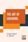 Image for The Art Of Graining
