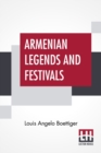 Image for Armenian Legends And Festivals
