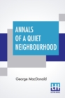 Image for Annals Of A Quiet Neighbourhood