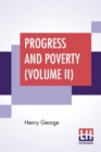 Image for Progress And Poverty (Volume II)