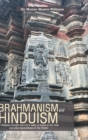 Image for BRAHMANISM and HINDUISM Or Religious thought and Life in India, as based on the Veda and other Sacred Books of the Hindus