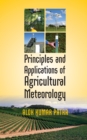 Image for Principles And Applications Of Agricultural Meteorology