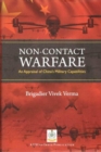Image for Non-contact warfare  : an appraisal of China&#39;s military capabilities