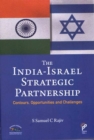 Image for The India-Israel strategic partnership  : contours, opportunities and challenges