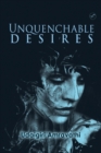 Image for Unquenchable Desires