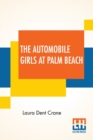 Image for The Automobile Girls At Palm Beach : Or Proving Their Mettle Under Southern Skies