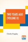 Image for Two Years Ago (Volume II) : In Two Volumes, Vol. II.