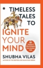 Image for Timeless Tales to Ignite Your Mind