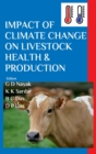 Image for Impact of Climate Change on Livestock Health and Production (Co Published With CRC Press-UK)