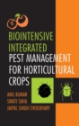 Image for Biointenstive Integreated Pest Management for Horticultural  Crops (Co-Published With CRC Press-UK)