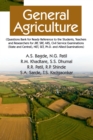 Image for General Agriculture (Question Bank For Students, Teachers And Researchers For JRF, SRF, ARS, Civil Service Examinations (State And Central), NET, SET, Ph.D. And Allied Examinations)