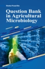 Image for Question Bank In Agricultural Microbiology
