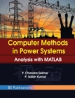 Image for Computer Methods in Power Systems : Analysis with MATLAB