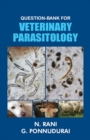 Image for Question Bank For Veterinary Parasitology