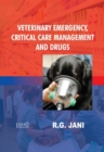 Image for Veterinary Emergency, Critical Care Management And Drugs