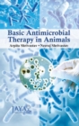 Image for Basic Antimicrobial Therapy In Animals