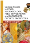 Image for Food Microbiology, Feed Supplements And Biological Growth Promoters