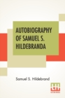 Image for Autobiography Of Samuel S. Hildebrand