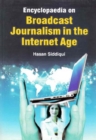 Image for Encyclopaedia on Broadcast Journalism in the Internet Age Volume-2 (Electronic Media)