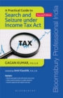 Image for A Practical Guide to Search and Seizure Under Income Tax Act