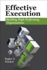 Image for Effective Execution: Building High-Performing Organizations