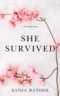 Image for She Survived-An Untold Story