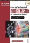 Image for Concise Textbook of Biochemistry for Paramedical Students