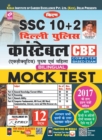 Image for SSC (10+2) DELHI POLICE Constable MOCK Test 12 sets (H) Bilingual-2020